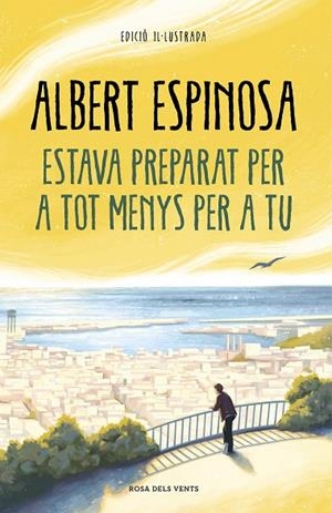 ESTAVA PREPARAT PER A TOT MENYS PER A TU | 9788418033612 | ALBERT ESPINOSA