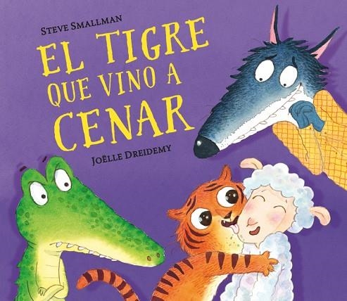 EL TIGRE QUE VINO A CENAR | 9788448858629 | STEVE SMALLMAN