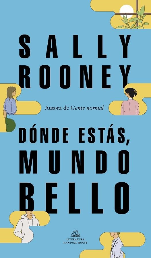 DÓNDE ESTÁS, MUNDO BELLO | 9788439739234 | SALLY ROONEY