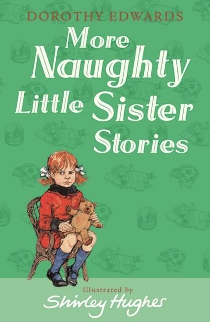 MORE NAUGHTY LITTLE SISTER STORIES | 9781405253383 | DOROTHY EDWARDS