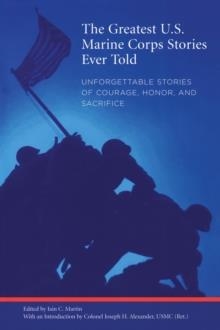 GREATEST US MARINE CORPS STORIES EVER TOLD | 9781599210179 | IAIN MARTIN