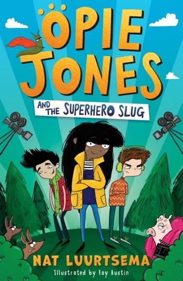 OPIE JONES 02 AND THE SUPERHERO SLUG | 9781405296106 | NAT LUURTSEMA