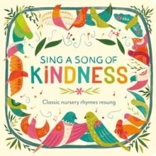 SING A SONG OF KINDNESS | 9781801041904 | BECKY DAVIES