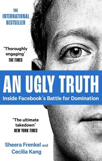 AN UGLY TRUTH | 9780349144061 | SHEERA FRENKEL, CECILIA KANG