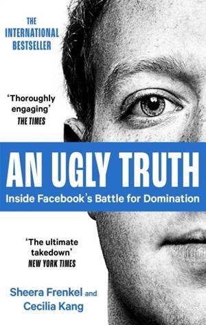 AN UGLY TRUTH | 9780349144061 | SHEERA FRENKEL, CECILIA KANG