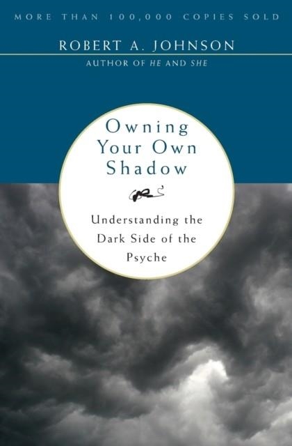 OWNING YOUR OWN SHADOW | 9780062507549 | ROBERT A JOHNSON 