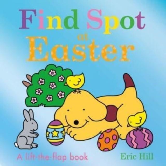 FIND SPOT AT EASTER | 9780241558263 | ERIC HILL