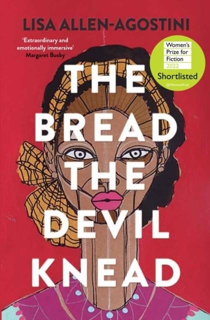 THE BREAD THE DEVIL KNEAD | 9781912408993 | LISA ALLEN-AGOSTINI