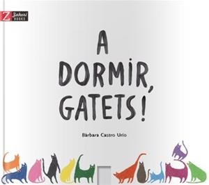 A DORMIR GATETS! | 9788417374082 | BÀRBARA CASTRO URÍO