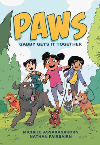 PAWS 01: GABBY GETS IT TOGETHER | 9780593351864 | NATHAN FAIRBAIRN