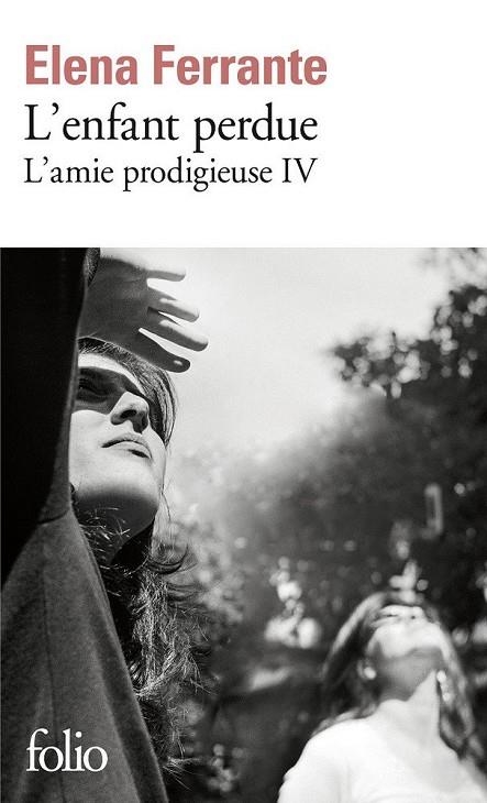 L'AMIE PRODIGIEUSE 4 L'ENFANT PERDU | 9782072740589 | ELENA FERRANTE