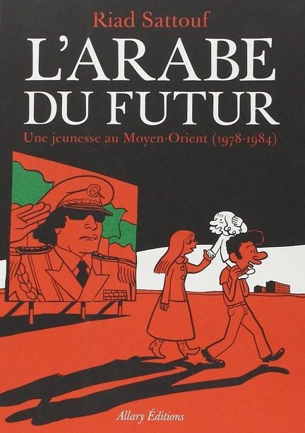 L'ARABE DU FUTUR VOLUME 1 | 9782370730145 | RIAD SATTOUF
