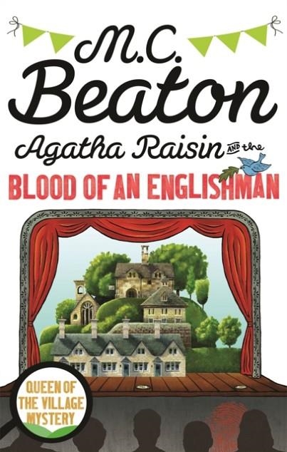 AGATHA RAISIN AND THE BLOOD OF AN ENGLISHMAN | 9781849019774 | M C  BEATON