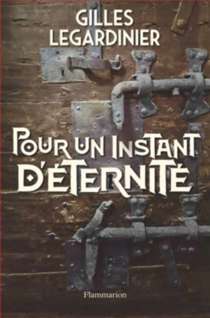 POUR UN INSTANT D'ÉTERNITÉ | 9782081420274 | GILLES LEGARDINIER