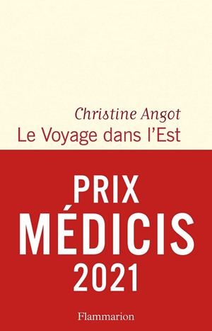 LE VOYAGE DANS L'EST | 9782080231987 | CHRISTINE ANGOT