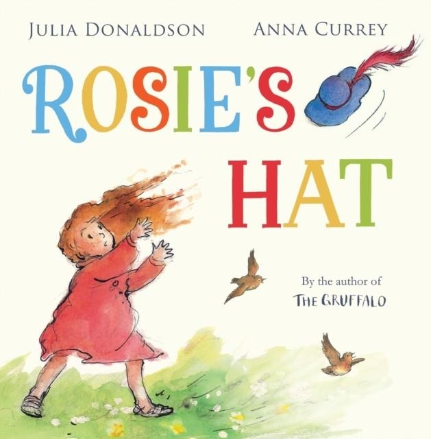 ROSIE'S HAT PB | 9781447266129 | JULIA DONALDSON