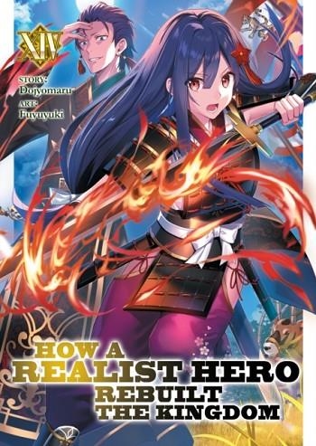 HOW A REALIST HERO REBUILT THE KINGDOM (LIGHT NOVEL) VOL. 14 : 14 | 9781638581451 | DOJYOMARU