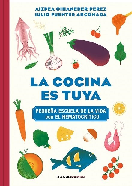 LA COCINA ES TUYA | 9788418052217 | OIHANEDER, AIZPEA/FUENTES ARCONADA, JULIO