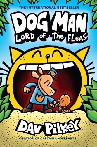 DOG MAN 05: LORD OF THE FLEAS HB | 9781338741070 | DAV PILKEY