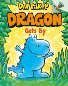 DRAGON GETS BY | 9780702301650 | DAV PILKEY