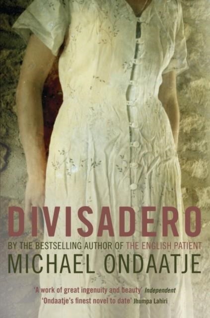 DIVISADERO | 9780747592686 | MICHAEL ONDAATJE