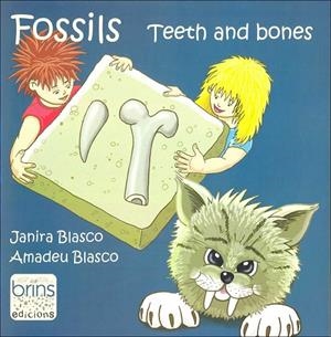 FOSSILS TEETH AND BONES | 9788494801587 | JANIRA BLASCO MAS