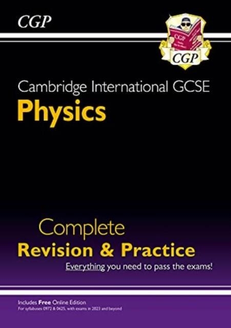 NEW CAMBRIDGE INTERNATIONAL GCSE PHYSICS COMPLETE REVISION & PRACTICE - FOR EXAMS IN 2023 & BEYOND | 9781789087048