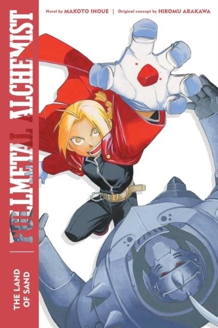 FULLMETAL ALCHEMIST: THE LAND OF SAND : SECOND EDITION : 1 | 9781974725786 | MAKOTO INOUE 