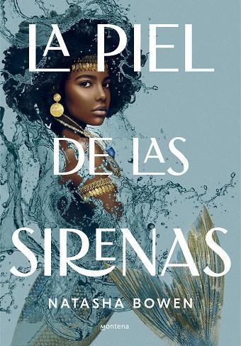 LA PIEL DE LAS SIRENAS | 9788417922559 | NATASHA BOWEN