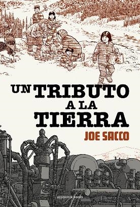 UN TRIBUTO A LA TIERRA | 9788417910884 | JOE SACCO