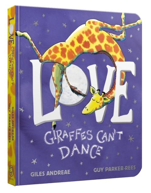 LOVE FROM GIRAFFES CAN'T DANCE BOARD BOOK | 9781408364833 | GILES ANDREAE