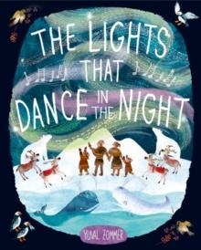 THE LIGHTS THAT DANCE IN THE NIGHT | 9780192769848 | YUVAL ZOMMER