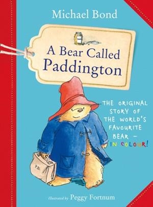A BEAR CALLED PADDINGTON  | 9780008192242 | MICHAEL BOND