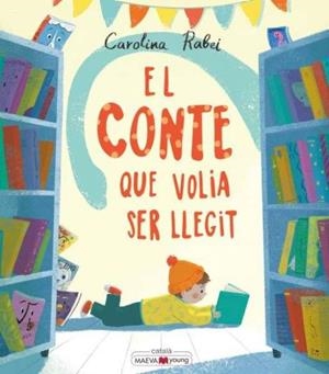 EL CONTE QUE VOLIA SER LLEGIT | 9788418184291 | CAROLINA RABEI