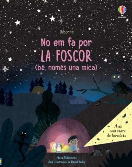 NO EM FA POR LA FOSCOR BE NOMES UNA MICA | 9781474995122 | MILBOURNE ANNA