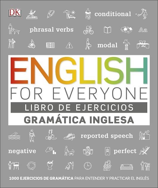 ENGLISH FOR EVERYONE - LIBRO DE EJERCICIOS (GRAMÁTICA INGLESA) | 9780241432488 | DK,