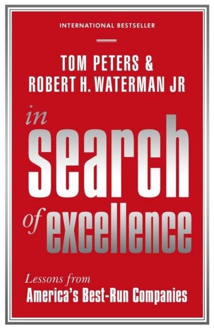 IN SEARCH OF EXCELLENCE  | 9781781253403 | TOM PETERS;  ROBERT H WATERMAN JR