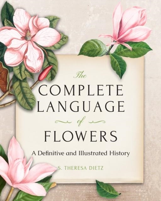 THE COMPLETE LANGUAGE OF FLOWERS | 9781577152835 | THERESA DIETZ 