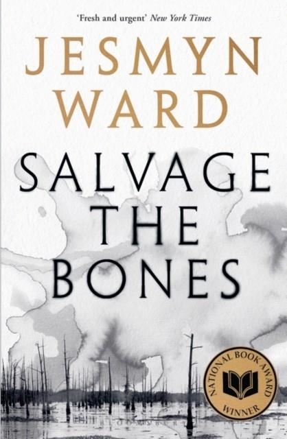 SALVAGE THE BONES | 9781408897720 | JESMYN WARD