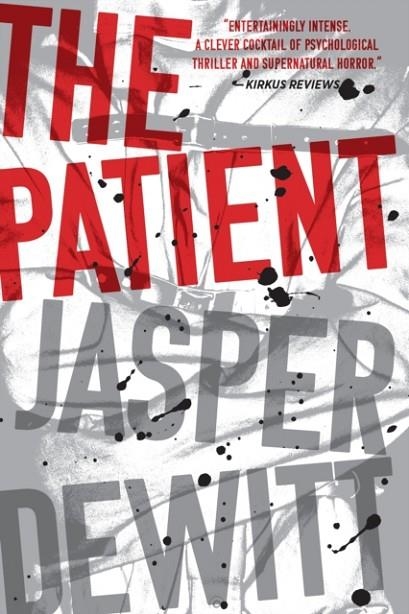 THE PATIENT | 9780358561828 | JASPER DEWITT