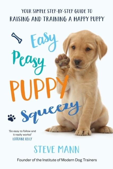 EASY PEASY PUPPY SQUEEZY | 9781788701600 | STEVE MANN 