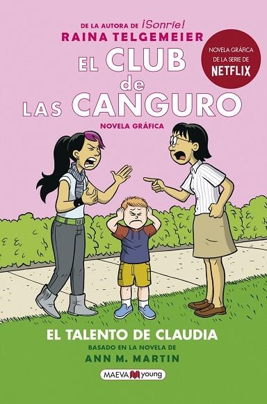 EL CLUB DE LAS CANGURO 4: EL TALENTO DE CLAUDIA | 9788417708719 | RAINA TELGEMEIER