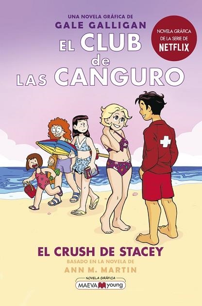EL CLUB DE LAS CANGURO 7: EL CRUSH DE STACEY | 9788418184901 | GALE GALLIGAN