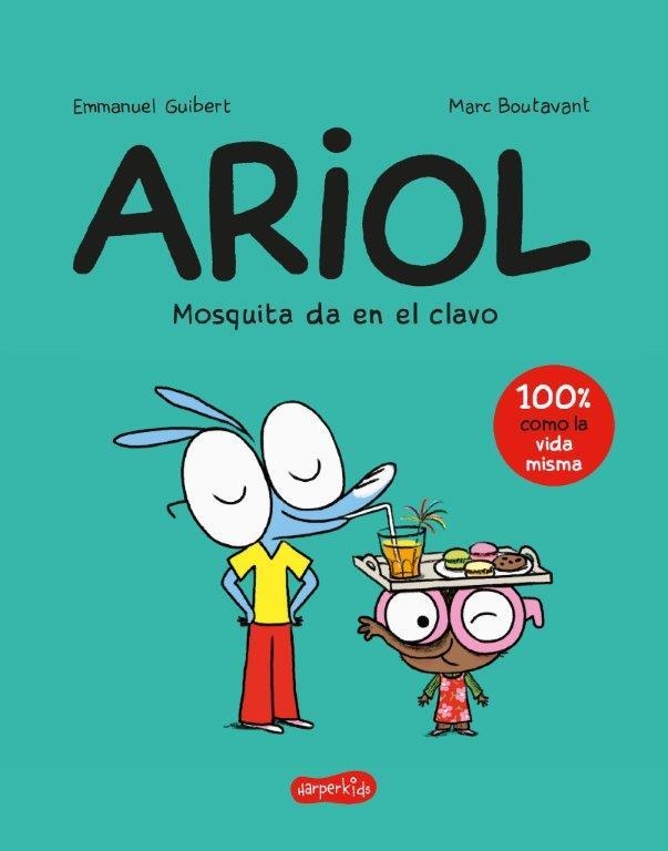 ARIOL. MOSQUITA DA EN EL CLAVO | 9788418279034 | GUIBERT EMMANUEL