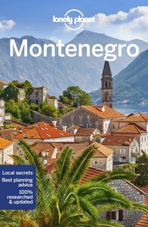 MONTENEGRO 4 LONELY PLANET | 9781787017214