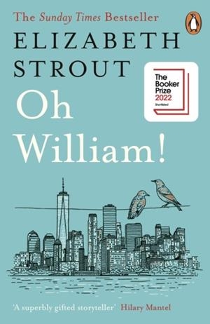 OH WILLIAM! | 9780241992210 | ELIZABETH STROUT