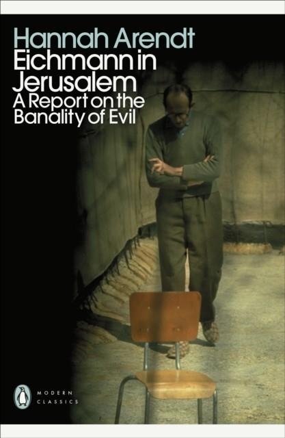 EICHMANN IN JERUSALEM | 9780241552292 | HANNAH ARENDT