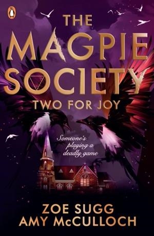 THE MAGPIE SOCIETY: TWO FOR JOY | 9780241402382 | SUGG AND MCCULLOCH