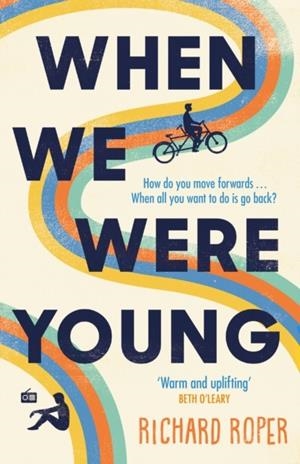 WHEN WE WERE YOUNG | 9781409185666 | RICHARD ROPER