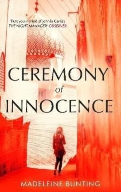 CEREMONY OF INNOCENCE | 9781783787500 | MADELEINE BUNTING